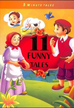 11 Funny Tales 5 Minute Tales